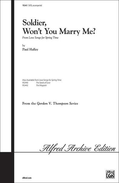 Soldier, Won't You Marry Me?