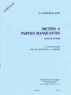 Dictees a Parties Manquantes Preparatoire Eleve