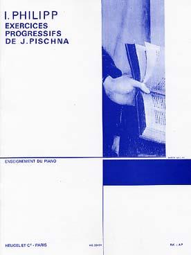 Philipp Exercices Progressifs de J. Pischna Piano