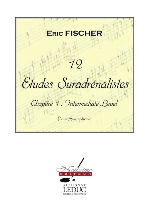 12 Etudes Sur adrenalistes chapitre 1