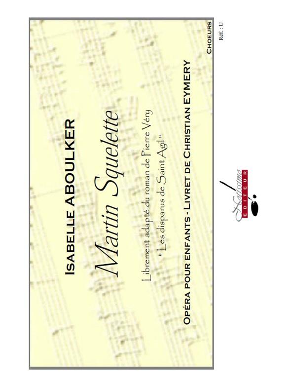 Eymery Martin Squelette Opera Pour Enfants Choir