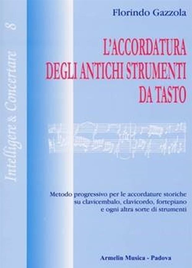 L'Accordatura Degli Antichi Strumenti Da Tasto