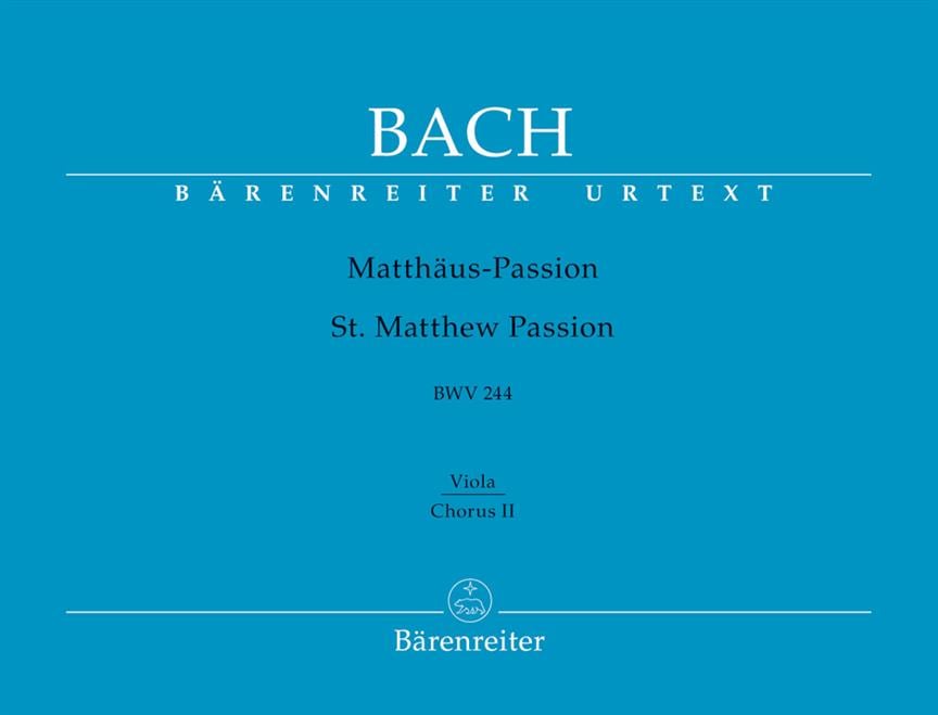 Matthaus-Passion BWV244