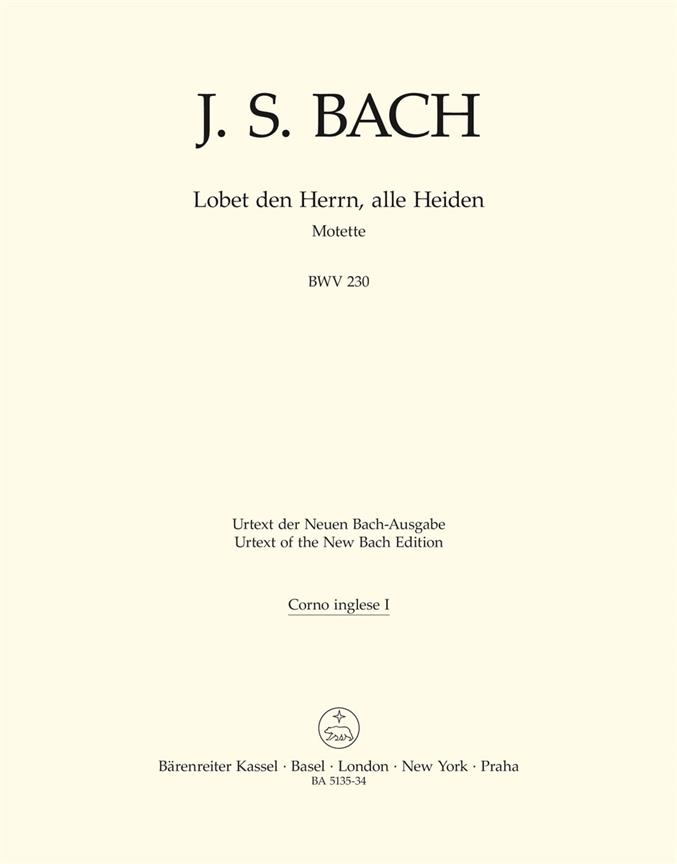 Motet 6 BWV230 Lobet den Herrn, alle Heiden