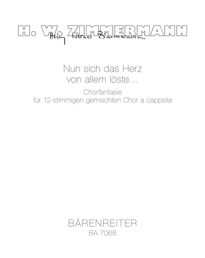 Nun sich das Herz von allem loste
