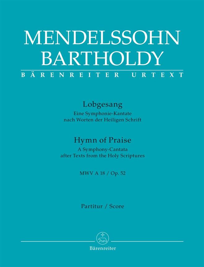 Lobgesang / Hymn of Praise op. 52 MWV A 18