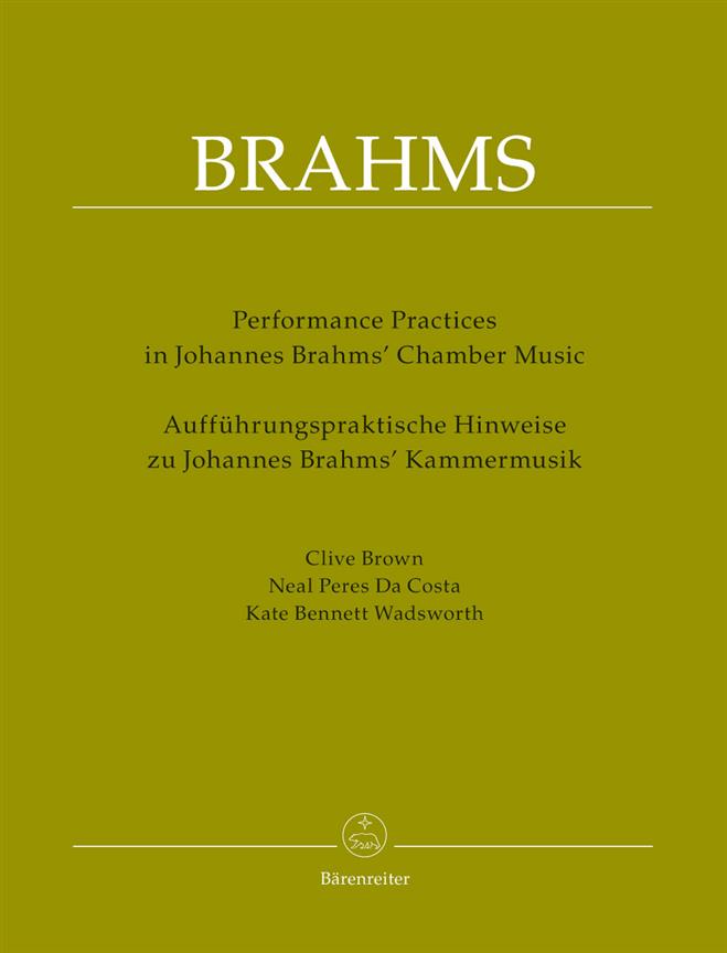 Performing Practice in Brahms Chamber Music