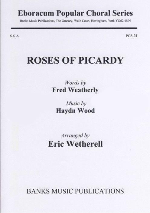 The Roses Of Picardy