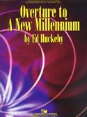 Overture to a New Millennium