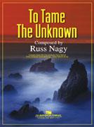 To Tame the Unknown