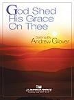 God Shed His Grace On Thee
