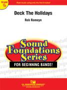 Deck The Holidays!