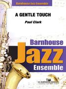 A Gentle Touch