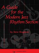 A Guide for the Modern Jazz Rhythm Section