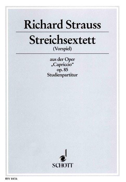 Streichsextett (Vorspiel) Op. 85