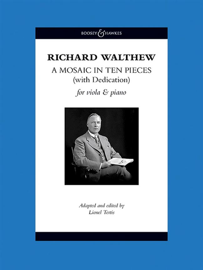 A Mosaic In Ten Pieces (With Dedication)