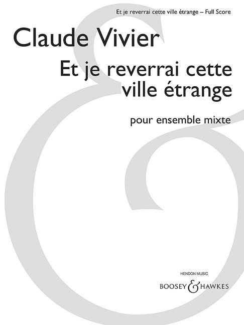 Et Je Reverrai Cette Ville Etrange