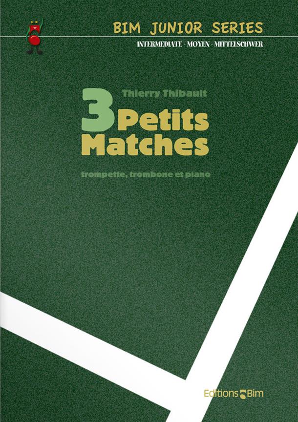 3 Petits Matches
