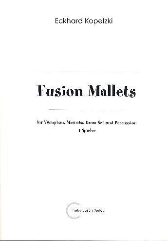 Fusion Malltets