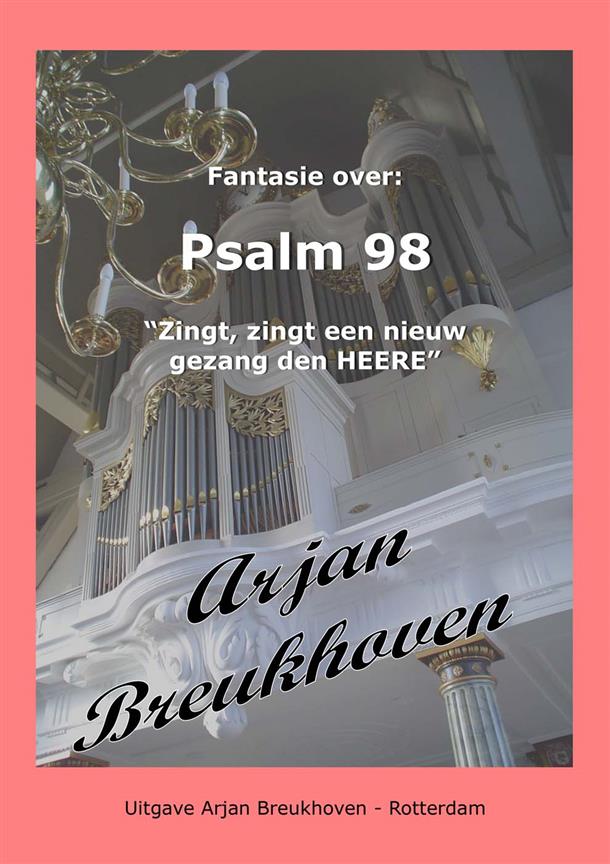 Fantasie over Psalm 98