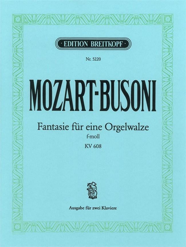 Fantasie Fur Orgelwalze F Kv608