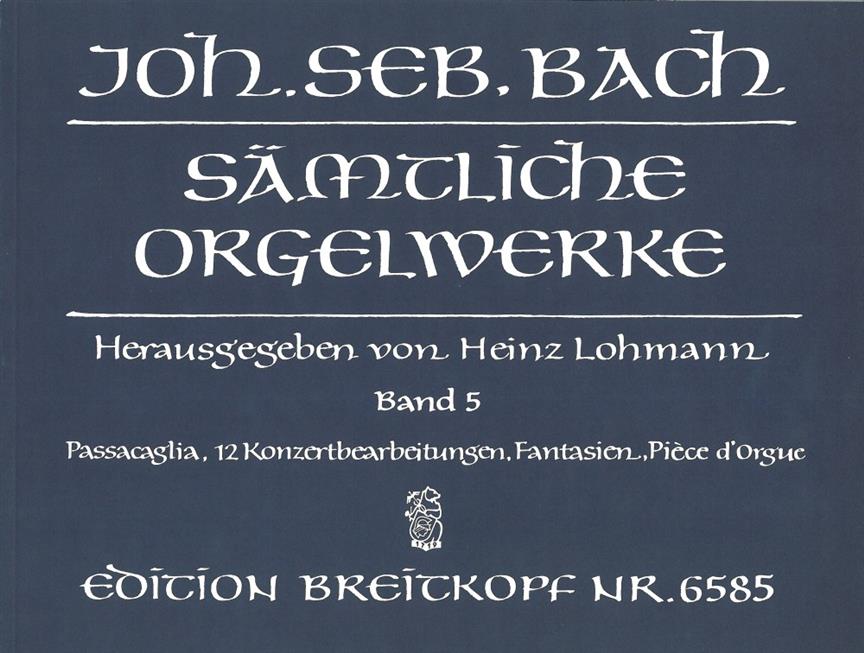 Sämtliche Orgelwerke 5 / Complete Organ Works