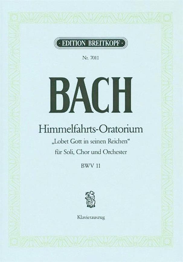 Himmelfahrts-Oratorium BWV 11