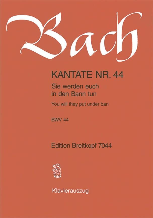 Kantate 044 Sie Werden Euch