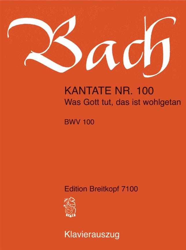Kantate 100 Was Gott Tut Das