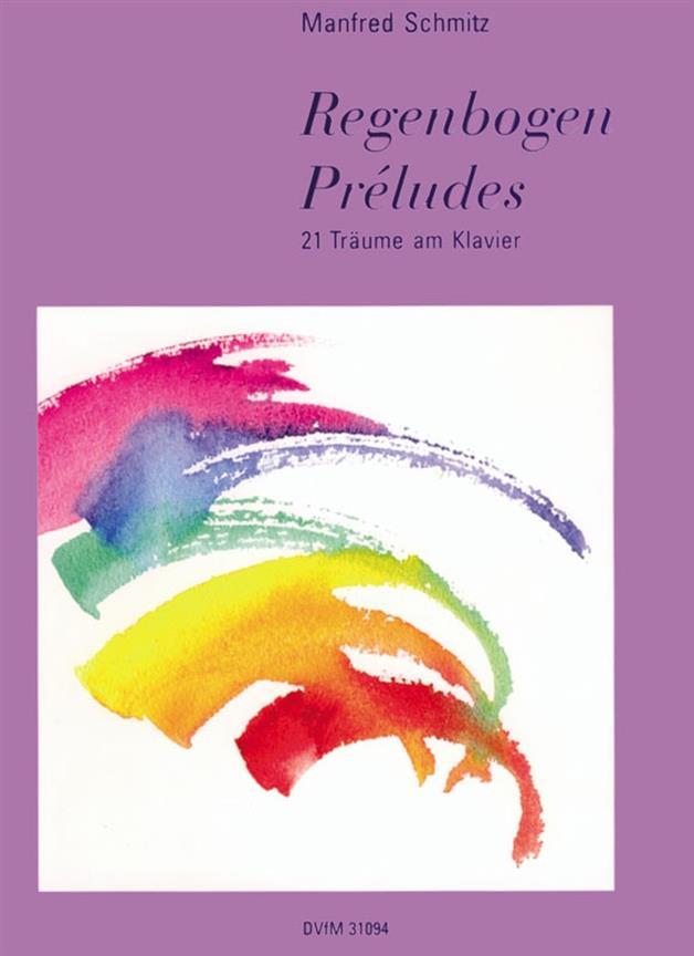 Regenbogen-Preludes