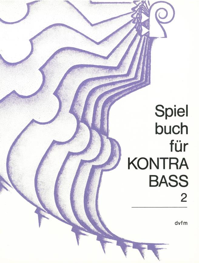 Spielbuch für Kontrabass Bd.2