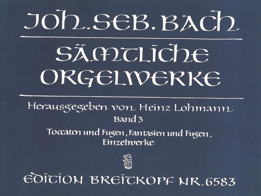 Sämtliche Orgelwerke 3 / Complete Organ Works