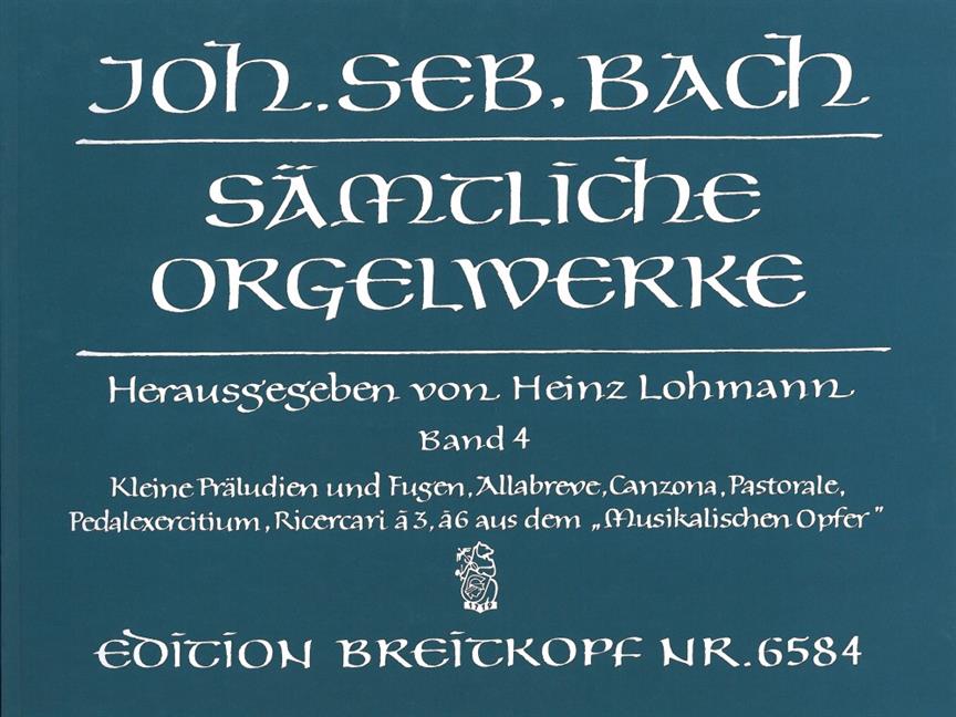 Sämtliche Orgelwerke 4 / Complete Organ Works