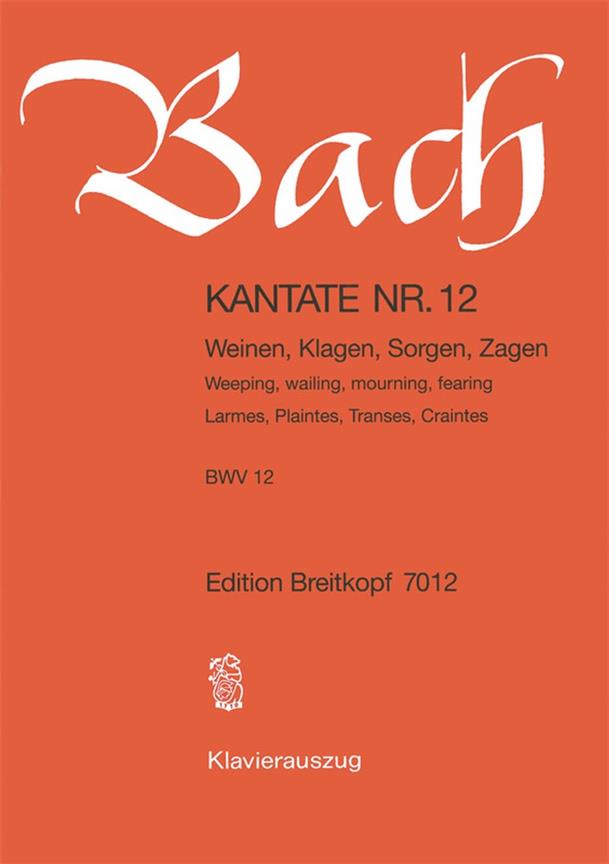 Weinen, Klagen, Sorgen, Zagen (KA)