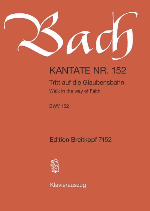 Kantate 152 Tritt auf die