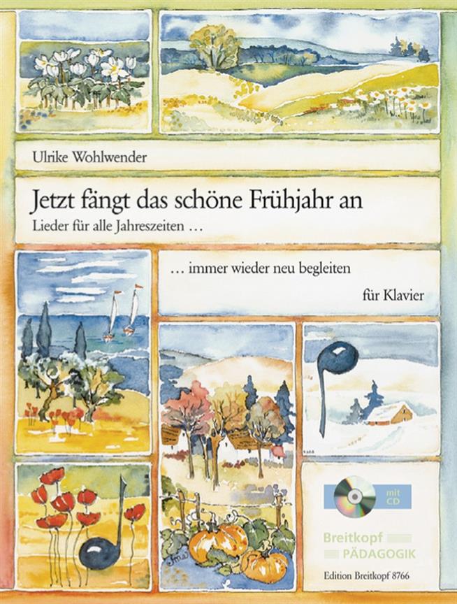 Jetzt fängt das schöne Frühjahr an (+CD-Audio)