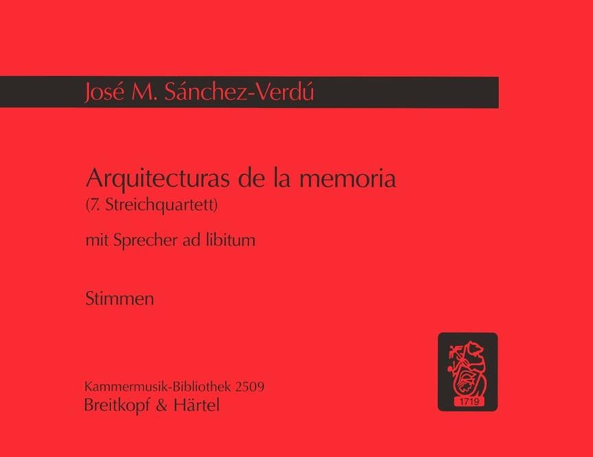 Arquitecturas de la memoria (Streichquartett Nr.7)