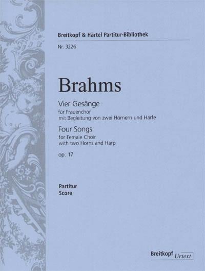 Vier Gesänge op. 17