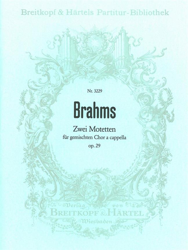 2 Motetten op. 29