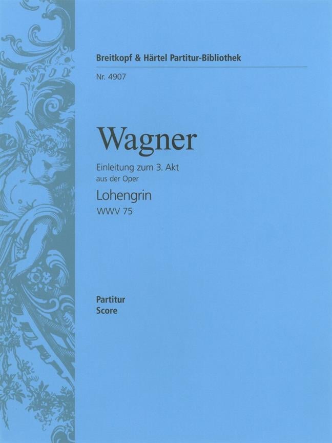 Lohengrin.Einleitung zum 3.Akt