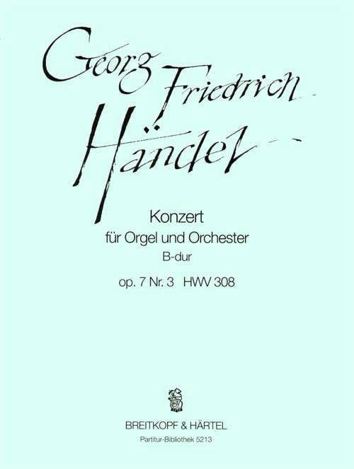 Orgelkonz. B-dur op.7/3 HWV308