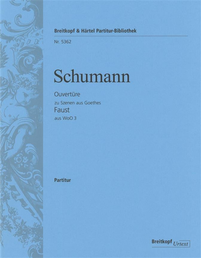 Ouvertüre zu Szenen aus Goethes Faust WoO 3