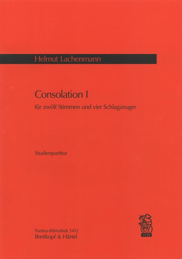 Consolation I für 12 Stimmen und 4 Schlagzeuger