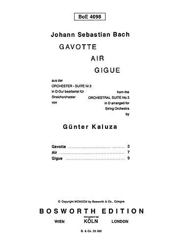 J. S. Bach: Gavotte, Air And Gigue