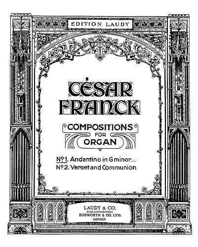 Cesar Franck: Andantino In G Minor For Organ.