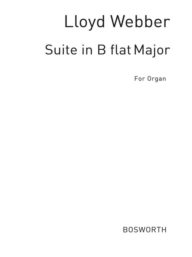Suite In B Flat For Organ