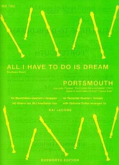 All I Have To Do Is Dream / Portsmouth