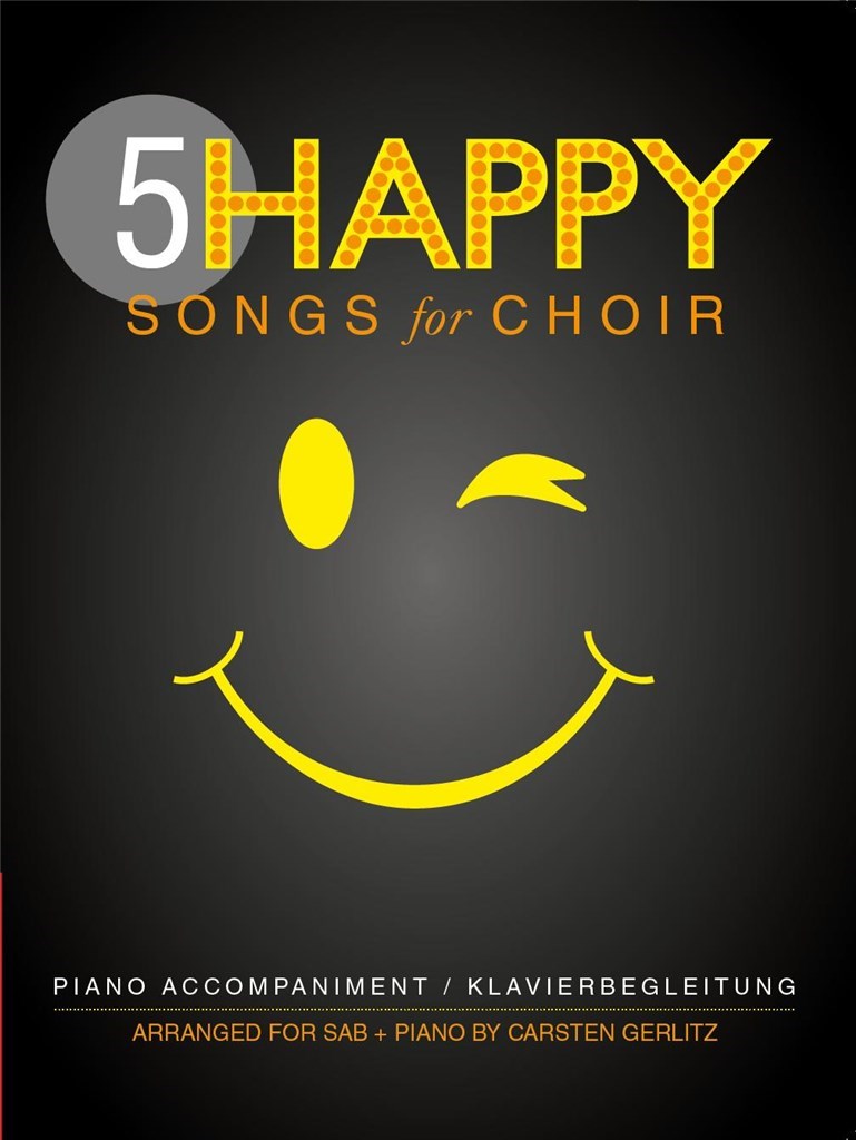 5 Happy Songs For Choir - SAB