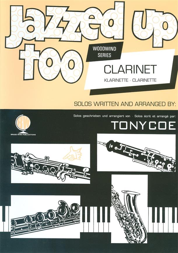 Jazzed Up Too Clarinet - Coe