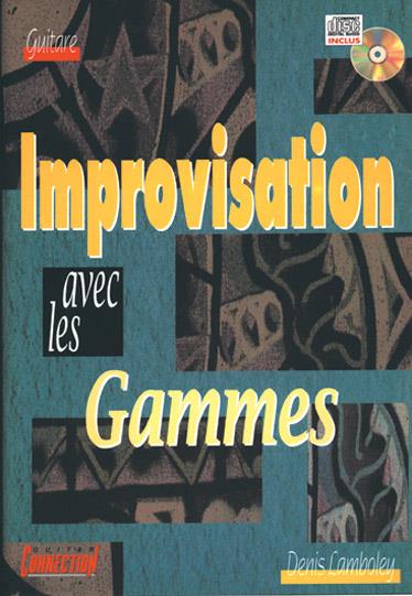 Improvisation Avec Les Gammes&nbsp;